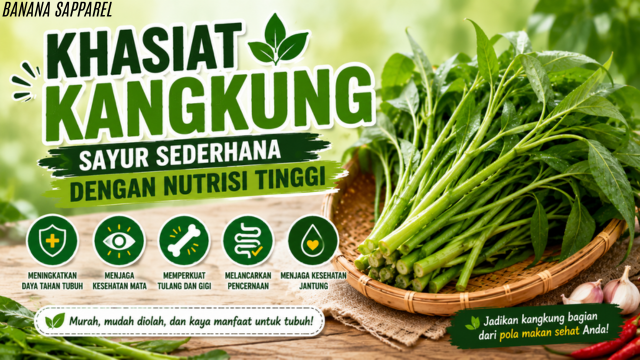 Khasiat Kangkung: Sayur Sederhana dengan Nutrisi Tinggi