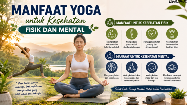Manfaat Yoga untuk Kesehatan Fisik dan Mental